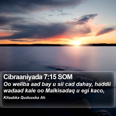 Cibraaniyada 7:15 SOM Bible Verse Image