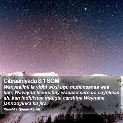 Cibraaniyada 8:1 SOM Bible Verse Image