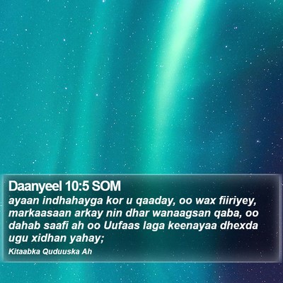 Daanyeel 10:5 SOM Bible Verse Image