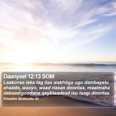 Daanyeel 12:13 SOM Bible Verse Image