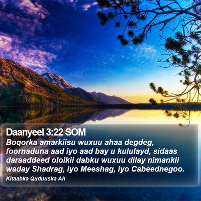 Daanyeel 3:22 SOM Bible Verse Image