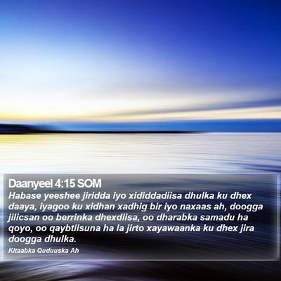 Daanyeel 4:15 SOM Bible Verse Image