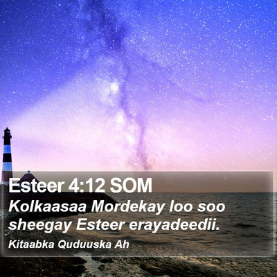 Esteer 4:12 SOM Bible Verse Image
