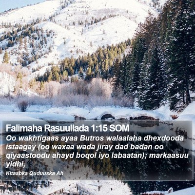 Falimaha Rasuullada 1:15 SOM Bible Verse Image