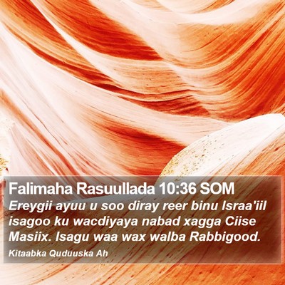 Falimaha Rasuullada 10:36 SOM Bible Verse Image