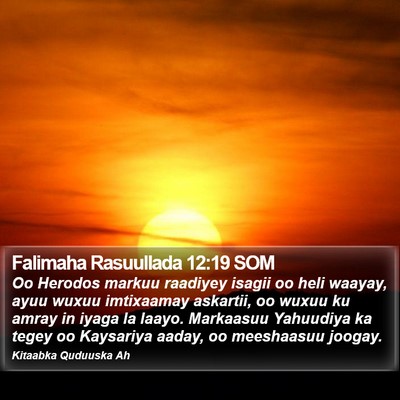 Falimaha Rasuullada 12:19 SOM Bible Verse Image