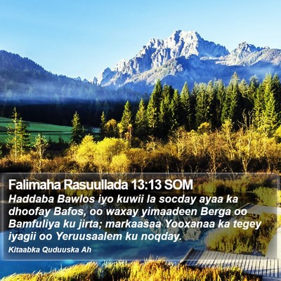 Falimaha Rasuullada 13:13 SOM Bible Verse Image