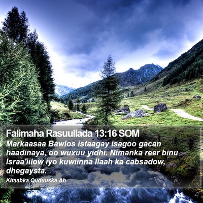 Falimaha Rasuullada 13:16 SOM Bible Verse Image