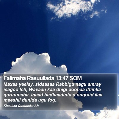 Falimaha Rasuullada 13:47 SOM Bible Verse Image