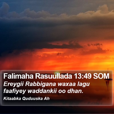 Falimaha Rasuullada 13:49 SOM Bible Verse Image