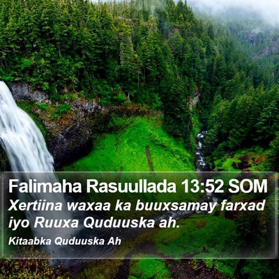 Falimaha Rasuullada 13:52 SOM Bible Verse Image
