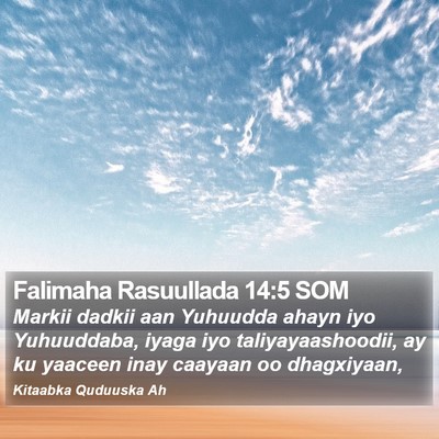 Falimaha Rasuullada 14:5 SOM Bible Verse Image