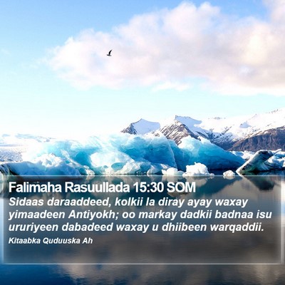 Falimaha Rasuullada 15:30 SOM Bible Verse Image