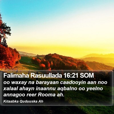 Falimaha Rasuullada 16:21 SOM Bible Verse Image