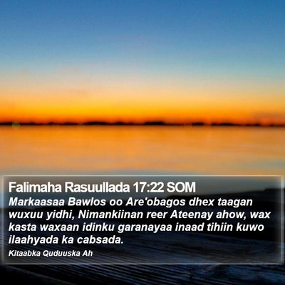 Falimaha Rasuullada 17:22 SOM Bible Verse Image