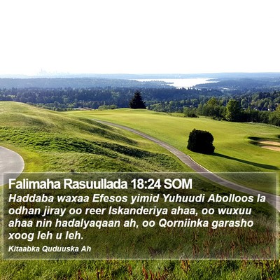 Falimaha Rasuullada 18:24 SOM Bible Verse Image