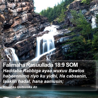 Falimaha Rasuullada 18:9 SOM Bible Verse Image