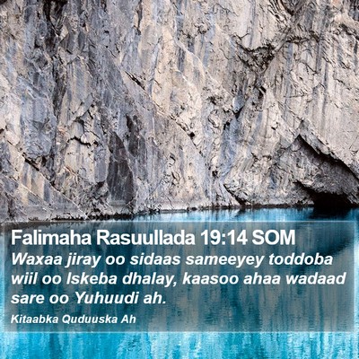 Falimaha Rasuullada 19:14 SOM Bible Verse Image