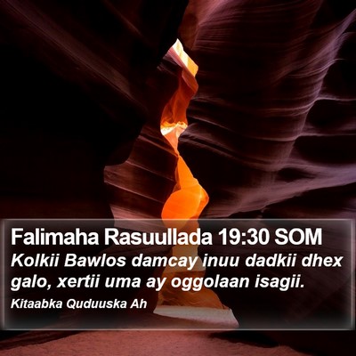 Falimaha Rasuullada 19:30 SOM Bible Verse Image
