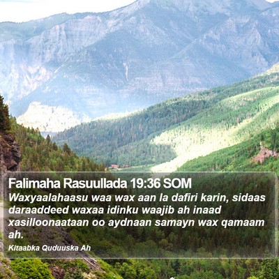 Falimaha Rasuullada 19:36 SOM Bible Verse Image