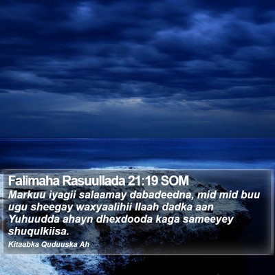Falimaha Rasuullada 21:19 SOM Bible Verse Image
