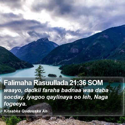 Falimaha Rasuullada 21:36 SOM Bible Verse Image