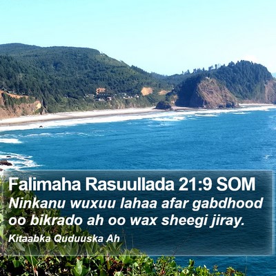 Falimaha Rasuullada 21:9 SOM Bible Verse Image