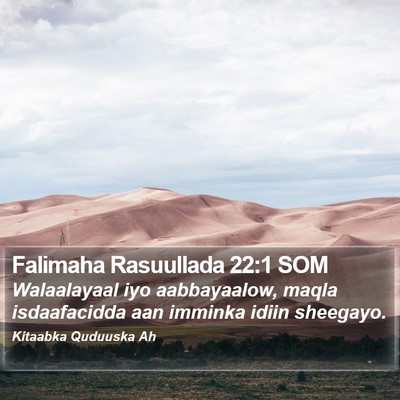 Falimaha Rasuullada 22:1 SOM Bible Verse Image