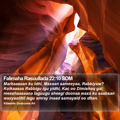 Falimaha Rasuullada 22:10 SOM Bible Verse Image