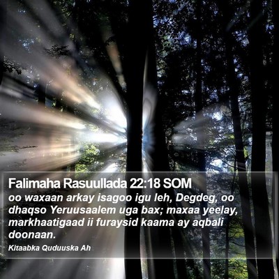 Falimaha Rasuullada 22:18 SOM Bible Verse Image