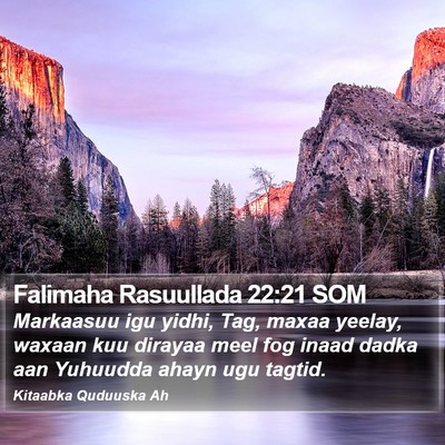 Falimaha Rasuullada 22:21 SOM Bible Verse Image