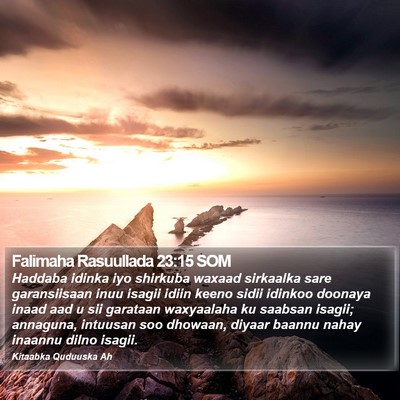 Falimaha Rasuullada 23:15 SOM Bible Verse Image