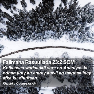 Falimaha Rasuullada 23:2 SOM Bible Verse Image