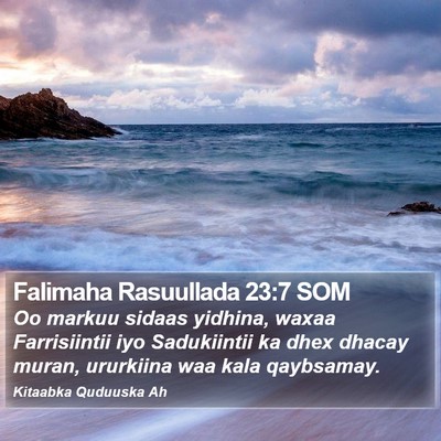 Falimaha Rasuullada 23:7 SOM Bible Verse Image