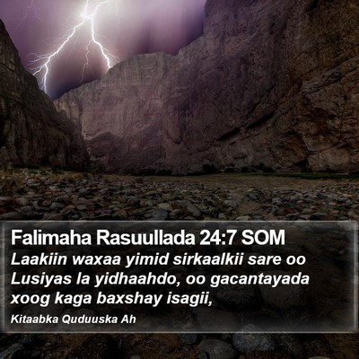 Falimaha Rasuullada 24:7 SOM Bible Verse Image