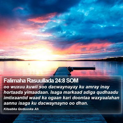 Falimaha Rasuullada 24:8 SOM Bible Verse Image