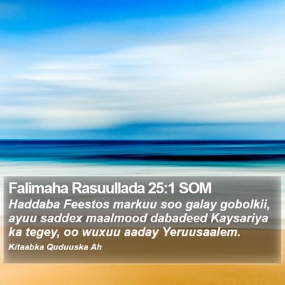 Falimaha Rasuullada 25:1 SOM Bible Verse Image
