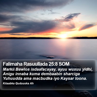 Falimaha Rasuullada 25:8 SOM Bible Verse Image