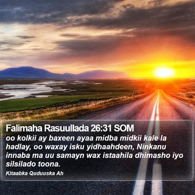 Falimaha Rasuullada 26:31 SOM Bible Verse Image