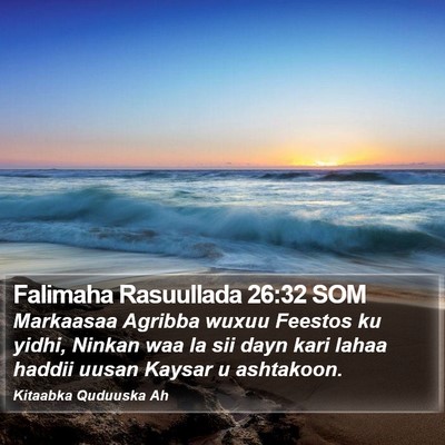 Falimaha Rasuullada 26:32 SOM Bible Verse Image