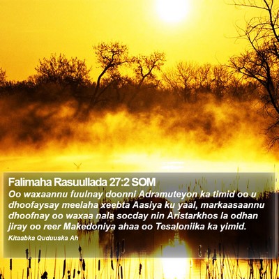 Falimaha Rasuullada 27:2 SOM Bible Verse Image
