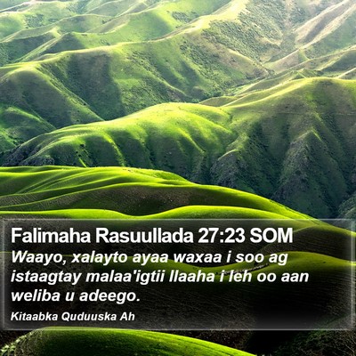 Falimaha Rasuullada 27:23 SOM Bible Verse Image