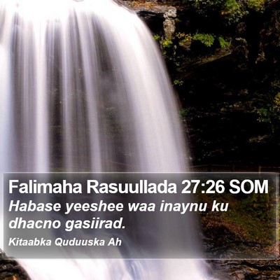 Falimaha Rasuullada 27:26 SOM Bible Verse Image