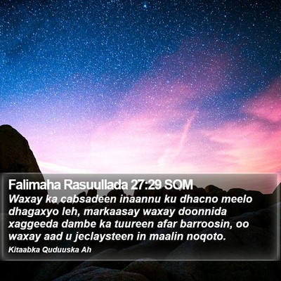 Falimaha Rasuullada 27:29 SOM Bible Verse Image