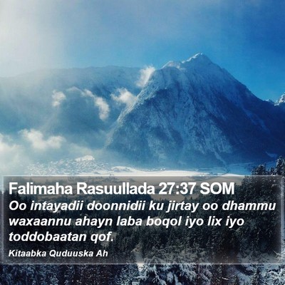 Falimaha Rasuullada 27:37 SOM Bible Verse Image