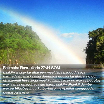Falimaha Rasuullada 27:41 SOM Bible Verse Image