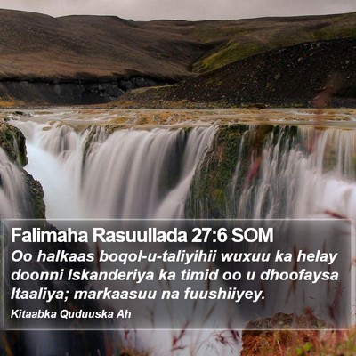 Falimaha Rasuullada 27:6 SOM Bible Verse Image