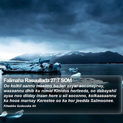 Falimaha Rasuullada 27:7 SOM Bible Verse Image