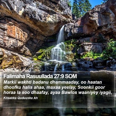 Falimaha Rasuullada 27:9 SOM Bible Verse Image