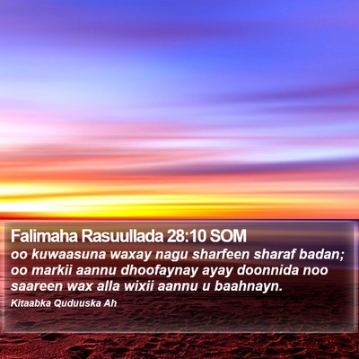 Falimaha Rasuullada 28:10 SOM Bible Verse Image